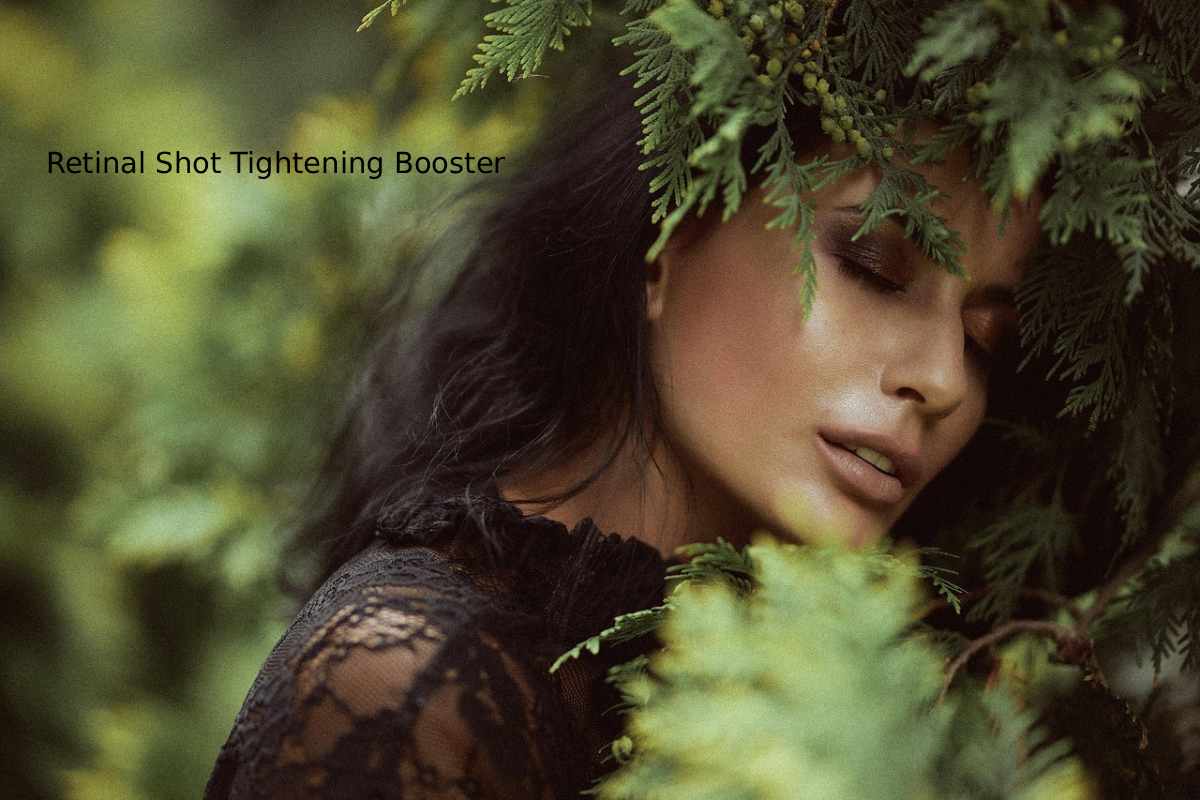 retinal shot tightening booster